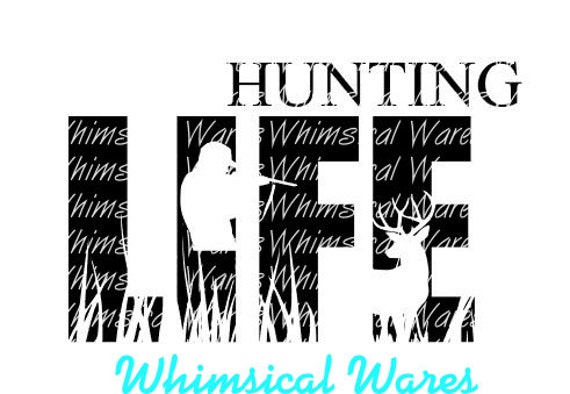 Free Free Hunting Life Svg 503 SVG PNG EPS DXF File