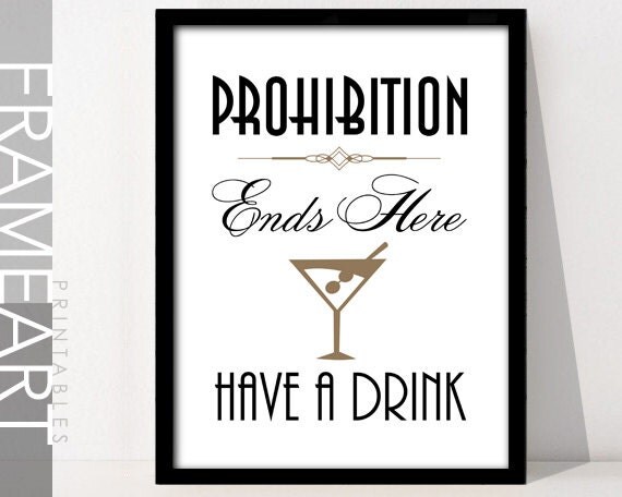 PROHIBITION Ends Here Have A Drink Frame Art by FRAMEartPRINTABLES