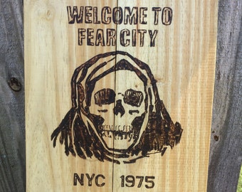 Hand made "welcome to fear city"