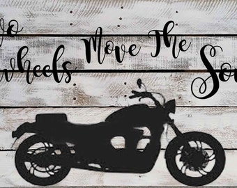 Two Wheels Move The Soul