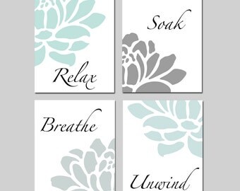 Relax Soak Unwind Bathroom Decor Wall Art Set of 4 Prints - Aqua Grey Bathroom Art With Flowers Petals - CHOOSE YOUR COLORS