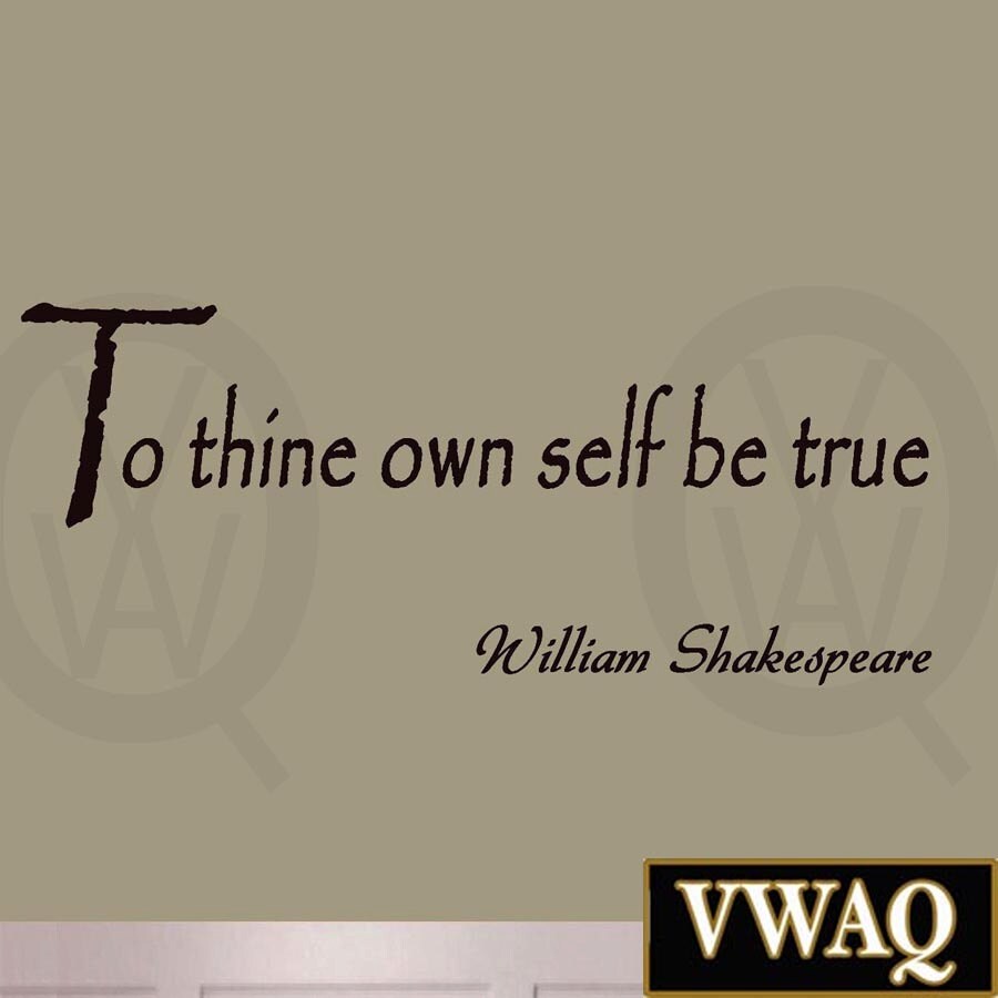 To Thine Own Self Be True William Shakespeare Wall Art Quote