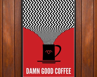 Twin Peaks Poster, Damn Good Coffee Poster or Framed Print