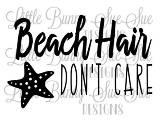 Download Beach Hair Don't Care Beach Vacation Design SVG PNG DXF