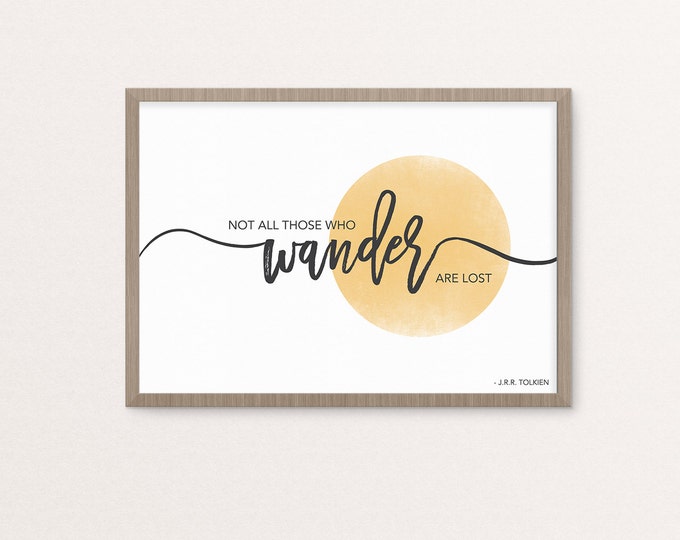Wander Quote Print, Typography Quote Print