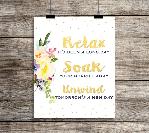 Relax Soak Unwind printable wall art 8x10 11x14 bathroom decor
