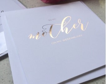 To my Mother on my Wedding Day - Rose Gold Foil Card