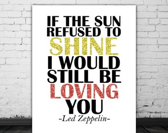 Led Zeppelin Lyrics, Love Song Lyric Art, Music Poster, Led Zeppelin Art, Lyric Print, Music Art, Led Zeppelin Poster, INSTANT DOWNLOAD
