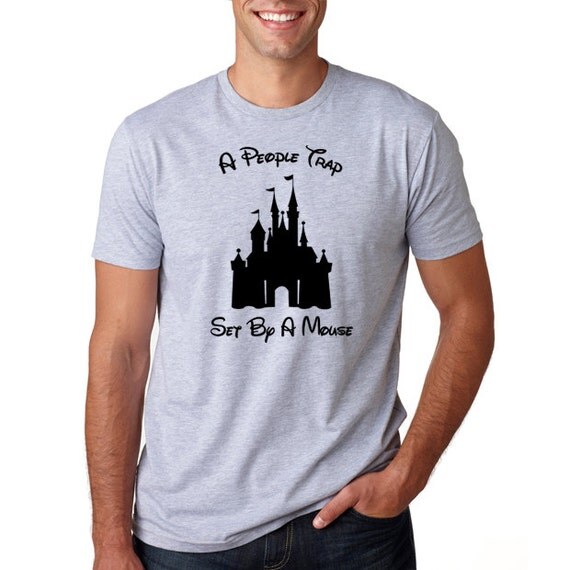 Disney World Shirt A People Trap Set by a Mouse