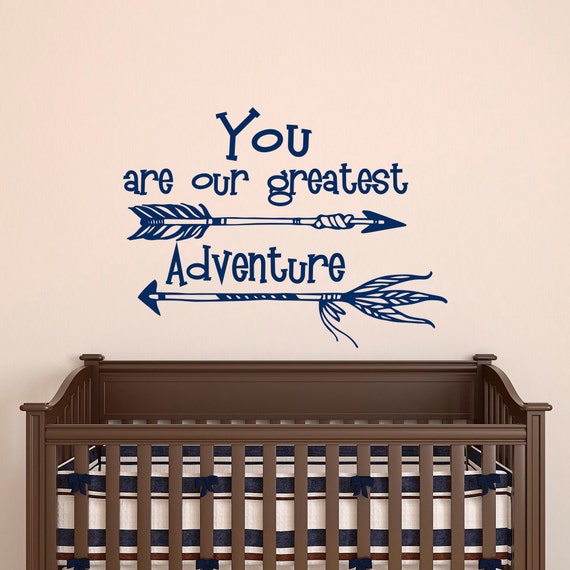 Nursery Wall Decal Quote You Are Our Greatest by FabWallDecals