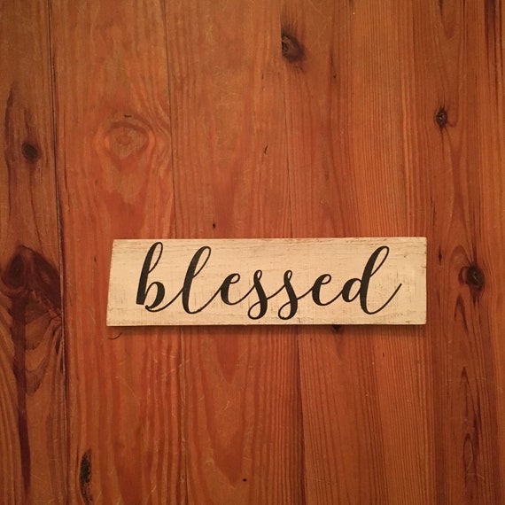 Items similar to Blessed Sign Rustic Christian Decor Shabby Chic Fixer