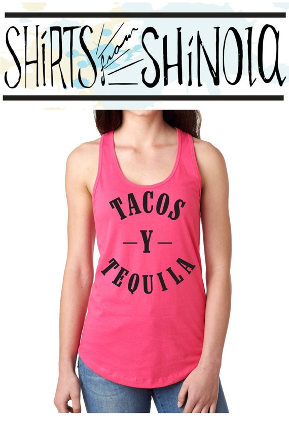 tacos and tequila women's shirt