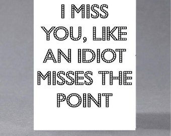 Sarcastic miss you | Etsy