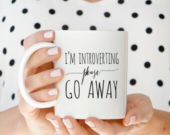 Coffee Mugs | I'm Introverting Please Go Away Mug | Ceramic Mug | Quote Mug | Paper Berry Press | Unique Coffee Mug