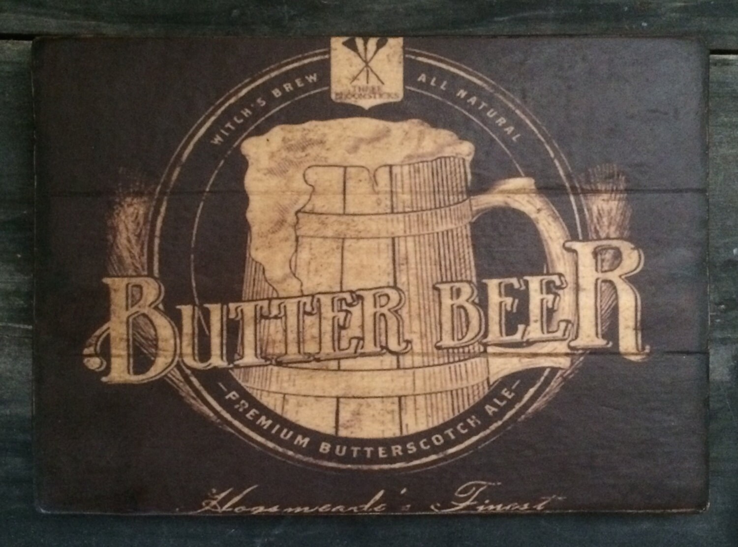 Butter Beer Rustic Distressed Sign