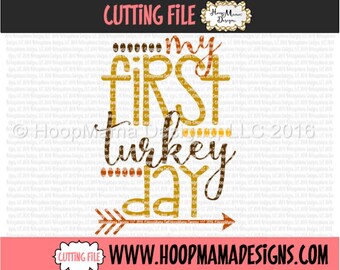 My First Turkey Day SVG DXF eps and png Files for Cutting Machines Cameo or Cricut