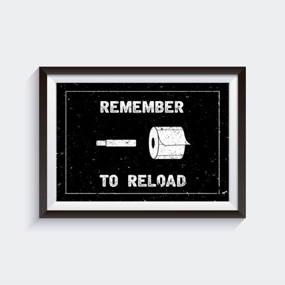 Remember to Reload Bathroom  Wall Art  Quotes by StickTreePrints