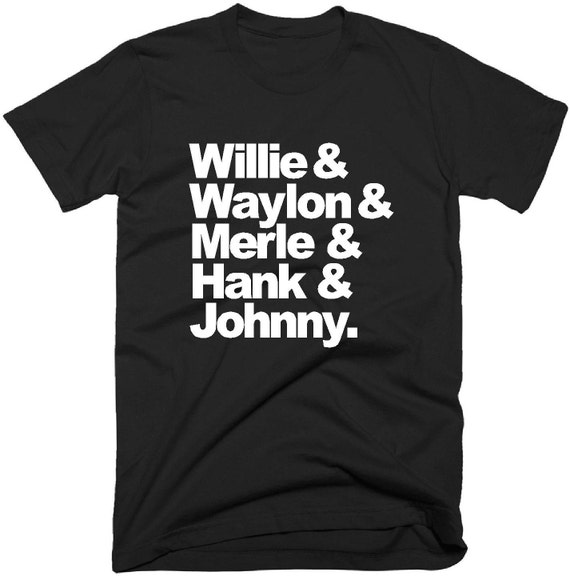 Willie Waylon Merle Hank Johnny T-Shirt Country by QuirkyShirty