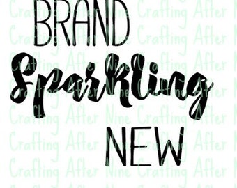 Brand Sparkling New, Digital Image, SVG Cutting File, Png File, Diy Newborn Shirt Digital Instant Download, Diy, INSTANT DOWNLOAD