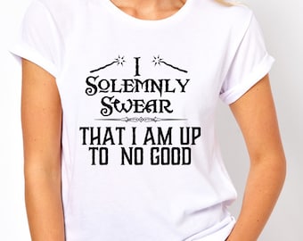 we solemnly swear we are up to no good shirts