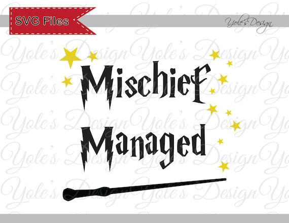 Download INSTANT DOWNLOAD Harry Potter Mischief Managed SVG by ...