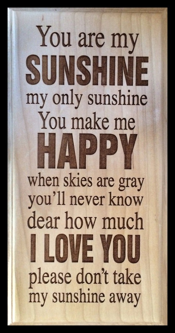 You Are My Sunshine Plaque