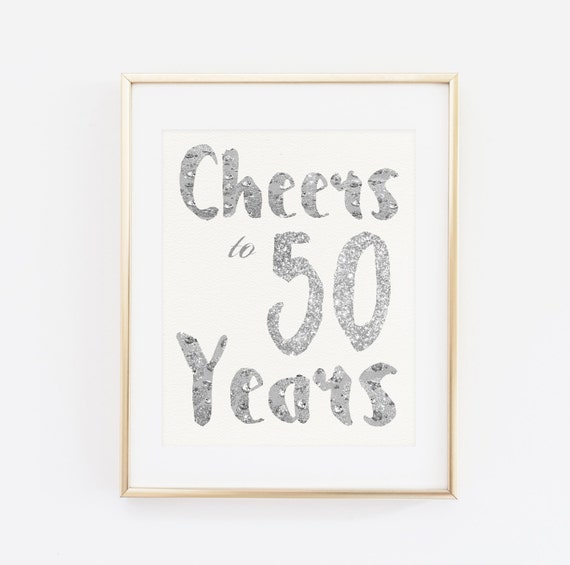 Cheers to 50 years Printable 50th birthday decor Silver