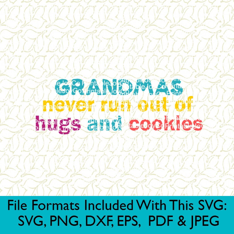 Download Grandparents SVG Grandmas never run out of hugs and cookies