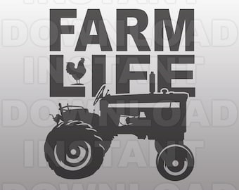 Farm Life with Tractor SVG File,Farming SVG File,Country SVG File-Vector Clip Art for Commercial/Personal Use-Cricut,Cameo,Silhouette,Vinyl