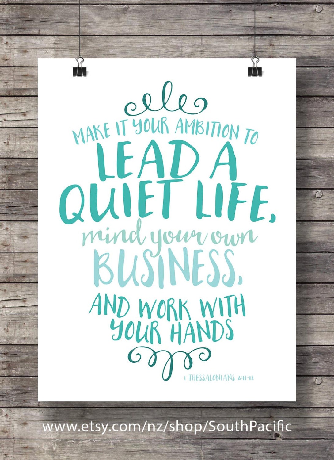 1 Thessalonians 41112 Lead a quiet life mind your own