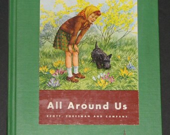 1951 All Around Us - Science Book B - Cathedral Edition GORGEOUS PICTURE BOOK