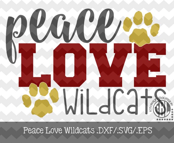 Download Peace Love Wildcats Files INSTANT DOWNLOAD in dxf/svg/eps for