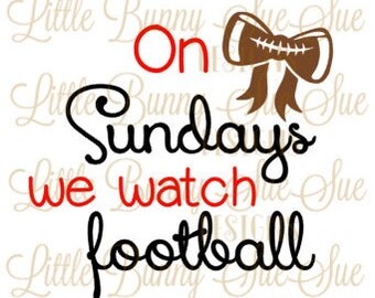 Sundays, Football, Football and Bows, SVG PNG DXF Cutting Machine File, Silhouette File, Cricut File, Tshirt Design