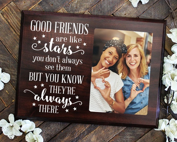 Good Friends are Like Stars Sign Picture Frame Friend Gift