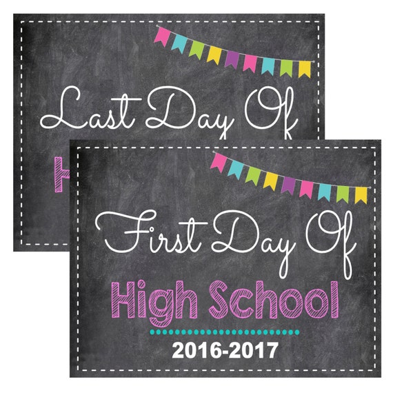 2 pc High School SignFirst & Last Day Chalkboard First