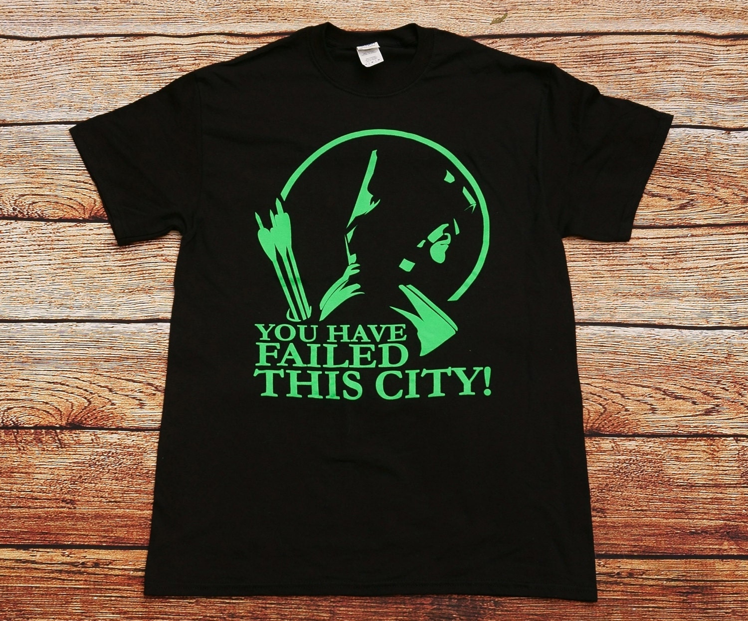 Arrow You Have Failed this City TV Series Quote T-shirt