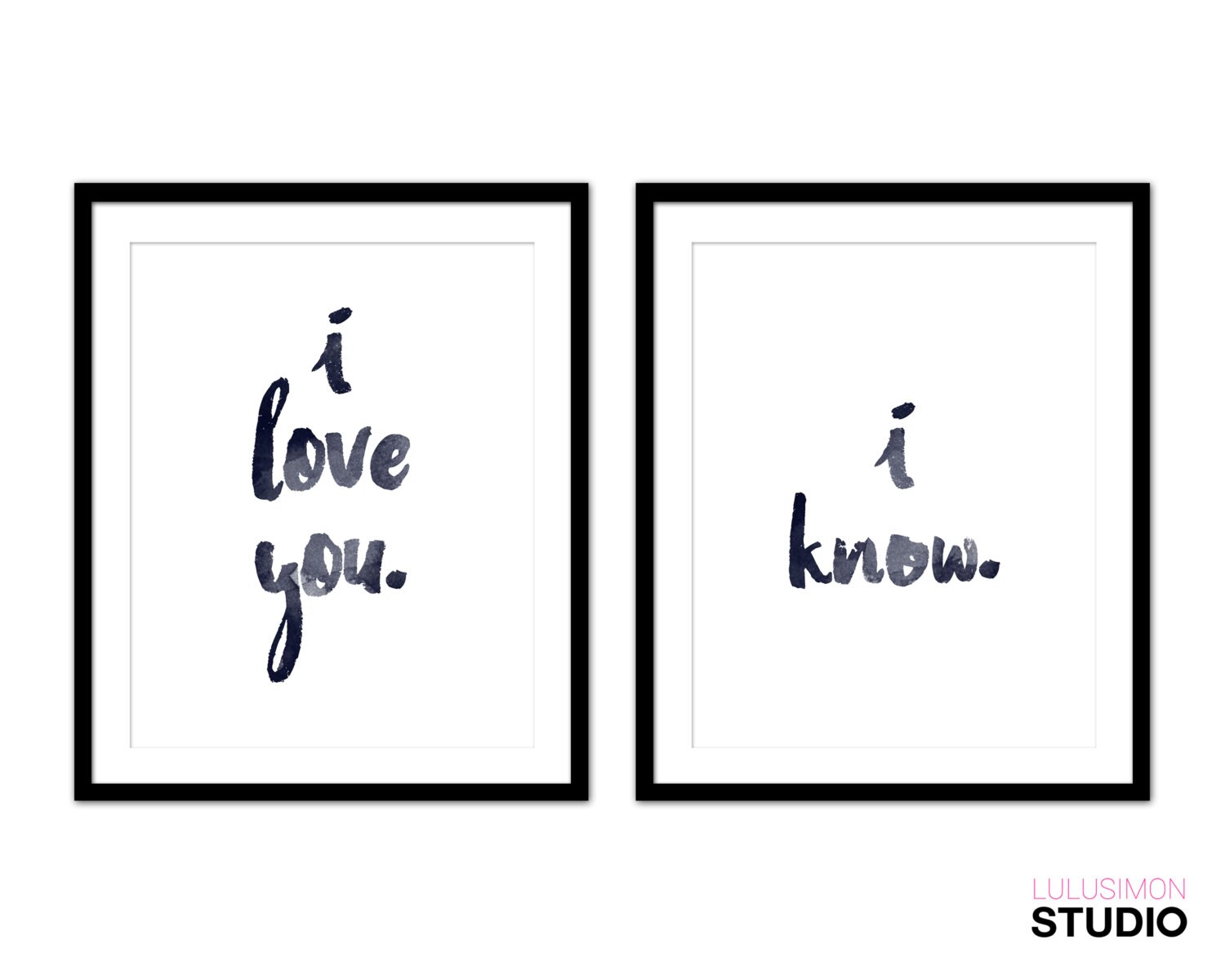 I Love You I Know Bedroom Art Wall Decor by lulusimonSTUDIO
