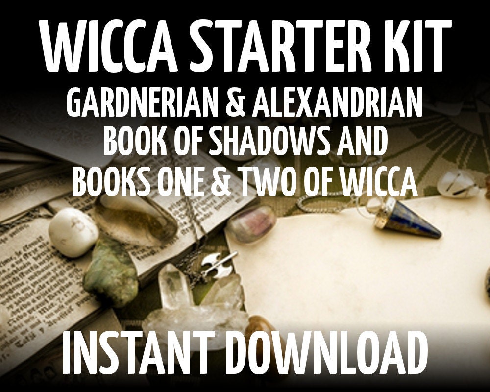 Wicca Starter Kit Gardnerian and Alexandrian Book of Shadows
