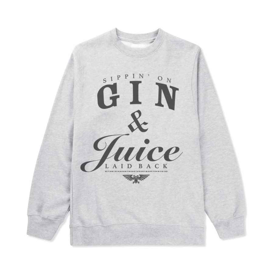 Snoop Dogg Gin and Juice Sweatshirt Shirt Tupac Dr. Dre Nate