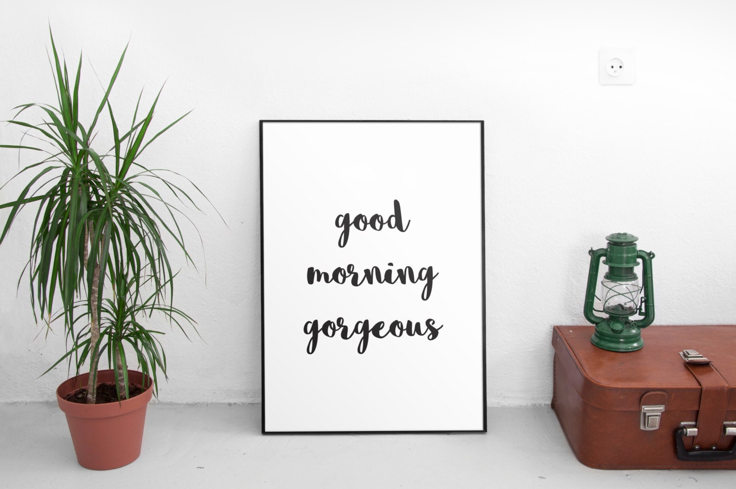 Good Morning Gorgeous Printable art Typography wall art