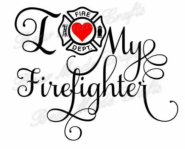 Download Set of 4 Firefighter SVGs, I Love My Firefighter, HTV ...