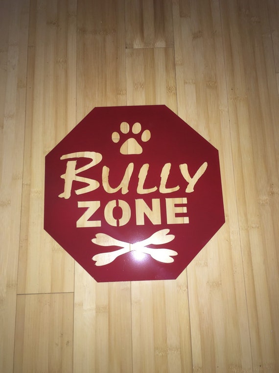 Bully zone sign bully dog sign metal art