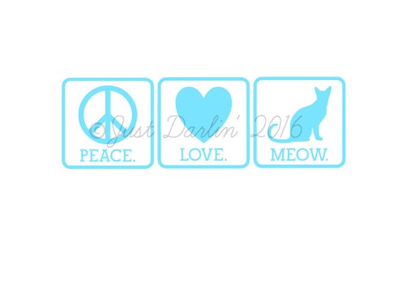 Download Peace Love Meow Peace Love Cats Cat Decal Car Decal