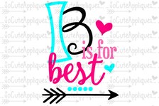 SVG DXF EPS Cut file b is for best bff best friends svg