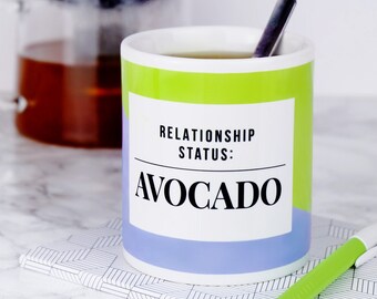 Relationship Status: Avocado Mug - funny mug - healthy eating - juicing - superfoods - birthday gifts - avocado gifts