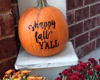 Happy Fall Y'all Decal Pumpkin Decal Fall Decal Thanksgiving Sticker Pumpkin Decal Autumn Decal
