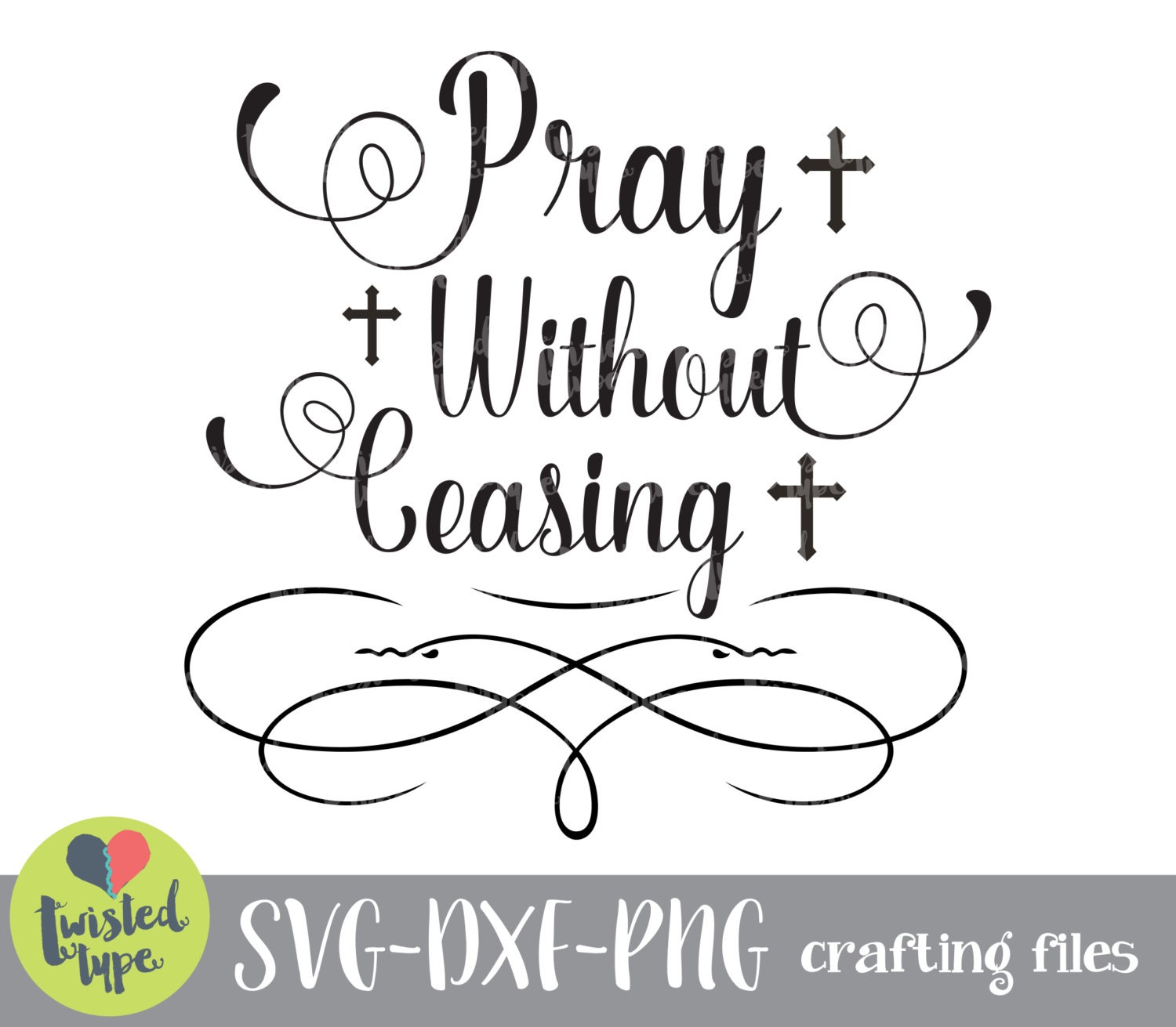Download Christian SVG CUTTING FILE Pray Without Ceasing Diy