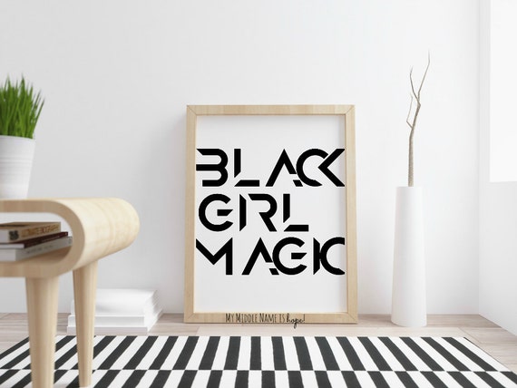 Black girl magic typography art print scandinavian print