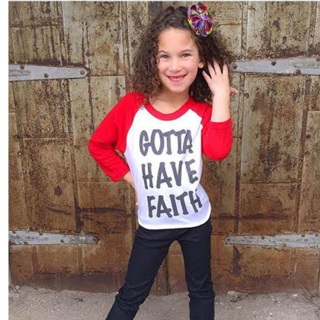 Download Gotta Have Faith TeeHave Faith Shirt KidsKids Have Faith