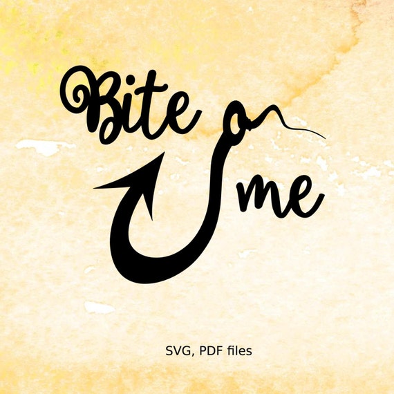 Free Free 87 Bite Me Fishing Svg SVG PNG EPS DXF File